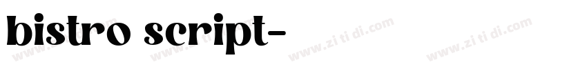 bistro script字体转换
